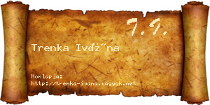 Trenka Ivána névjegykártya